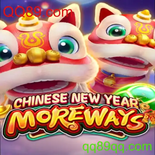 Descubra o Fascinante Jogo CHINESENEWYEARMOREWAYS no QQ89.com