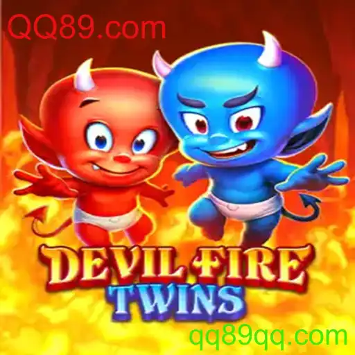 Descubra o Mundo de DevilFireTwins e as Emoções do QQ89.com